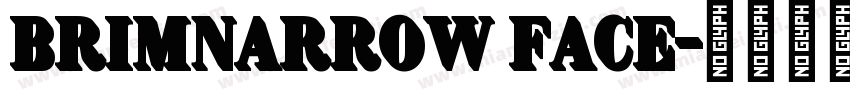 BrimNarrow Face字体转换